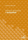 Diferença, diversidade e desigualdade (eBook, ePUB) Diferença, diversidade e desigualdade (eBook, ePUB)