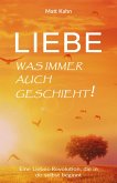 Liebe - was immer auch geschieht! (eBook, ePUB)