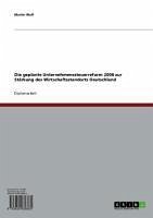 Die geplante Unternehmenssteuerreform 2008 zur Stärkung des Wirtschaftsstandorts Deutschland (eBook, ePUB) - Wolf, Martin
