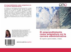 El emprendimiento como asignatura en la carrera administrativa