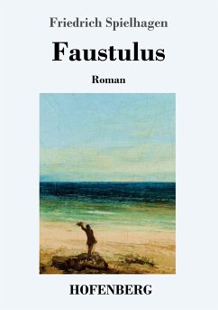 Faustulus - Spielhagen, Friedrich