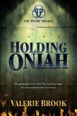 Holding Oniah (The Oniah Trilogy, #1) (eBook, ePUB)