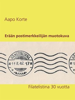 Erään postimerkkeilijän muotokuva (eBook, ePUB)