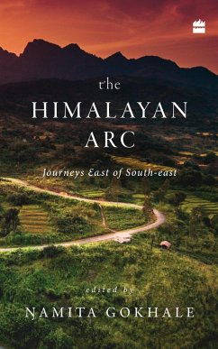 The Himalayan Arc (eBook, ePUB) - Gokhale, Namita