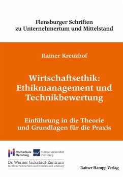 Wirtschaftsethik: Ethikmanagement und Technikbewertung (eBook, PDF) - Kreuzhof, Rainer