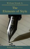 The Elements of Style ( 4th Edition) (Feathers Classics) (eBook, ePUB)