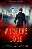 Whispers in the Code (Glitch, #1) (eBook, ePUB) Whispers in the Code (Glitch, #1) (eBook, ePUB)