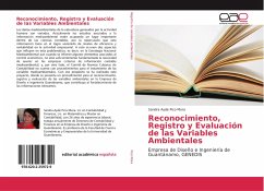 Reconocimiento, Registro y Evaluación de las Variables Ambientales - Pico Mora, Sandra Ayde
