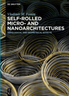 Self-rolled Micro- and Nanoarchitectures - Fomin, Vladimir M.
