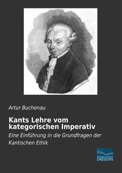 Kants Lehre vom kategorischen Imperativ - Buchenau, Artur