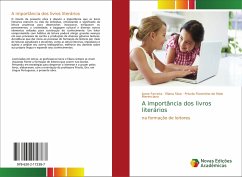 A importância dos livros literários - Ferreira, Ivone;Silva, Eliana;Melo Merenciano, Priscila Florentino de