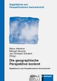 Die geographische Perspektive konkret (eBook, PDF)