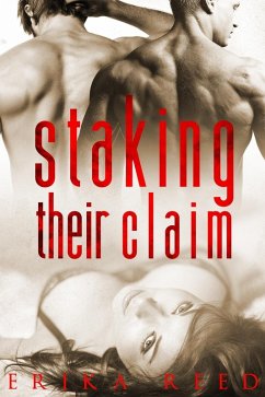 Staking Their Claim (eBook, ePUB) - Reed, Erika