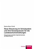 Neue Steuerung im Schulsystem und ihre Konsequenzen für die Landesschulverwaltungen (eBook, PDF)