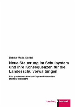 Neue Steuerung im Schulsystem und ihre Konsequenzen für die Landesschulverwaltungen (eBook, PDF) - Gördel, Bettina-Maria