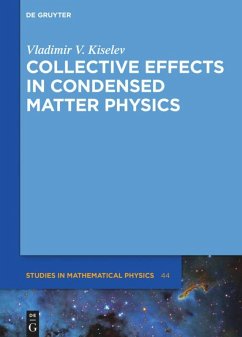 Collective Effects in Condensed Matter Physics - Kiselev, Vladimir V.