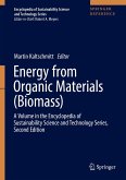 Energy from Organic Materials (Biomass): A Volume in the Encyclopedia of Sustainability Science and Technology, Second Edition
