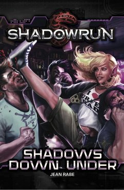 Shadowrun: Shadows Down Under (eBook, ePUB) - Rabe, Jean
