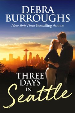 Three Days in Seattle (eBook, ePUB) - Burroughs, Debra
