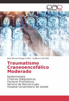 Traumatismo Craneoencefálico Moderado - Ortega Zufiría, José Manuel;Piñal, Guillermo del