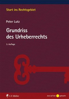 Grundriss des Urheberrechts - Lutz, Peter