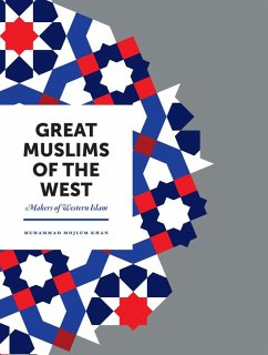 Great Muslims of the West (eBook, ePUB) - Khan, Muhammad Mojlum