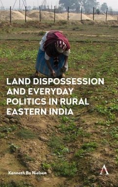 Cover Land Dispossession and Everyday Politics in Rural Eastern India (eBook, ePUB)