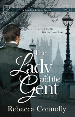 The Lady and the Gent (eBook, ePUB) - Connolly, Rebecca