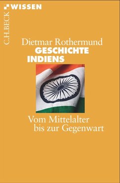 Geschichte Indiens (eBook, ePUB) - Rothermund, Dietmar