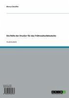 Cover Die Rolle der Drucker für das Frühneuhochdeutsche (eBook, ePUB)