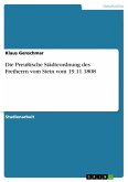 Die Preußische Städteordnung des Freiherrn vom Stein vom 19.11.1808 (eBook, ePUB)