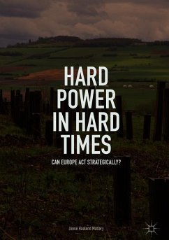 Hard Power in Hard Times - Matláry, Janne Haaland