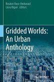 Gridded Worlds: An Urban Anthology