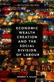 Economic Wealth Creation and the Social Division of Labour