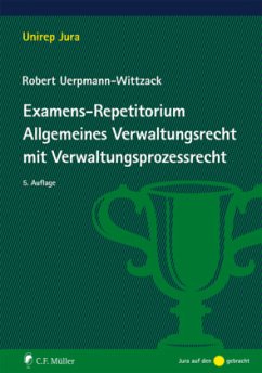 Examens-Repetitorium Allgemeines Verwaltungsrecht mit Verwaltungsprozessrecht - Uerpmann-Wittzack, Robert