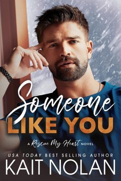 Cover Someone Like You (Rescue My Heart) (eBook, ePUB)