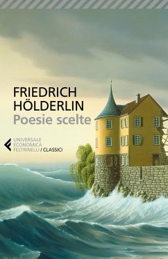 Poesie scelte. Testo tedesco a fronte - Hölderlin, Friedrich