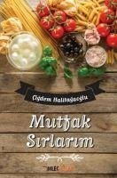 Mutfak Sirlari - Halitagaoglu, Cigdem