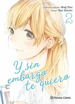 Y sin embargo te quiero 2-7 - Emoto, Nao