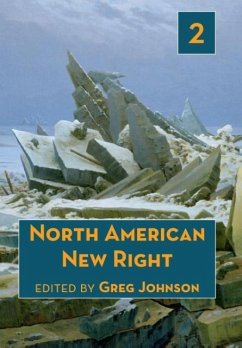 North American New Right, vol. 2