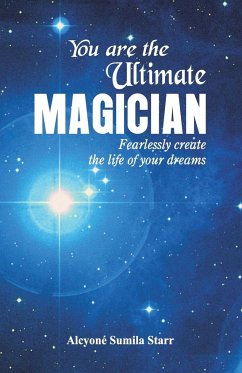 You are the Ultimate Magician - Starr, Alcyone Sumila