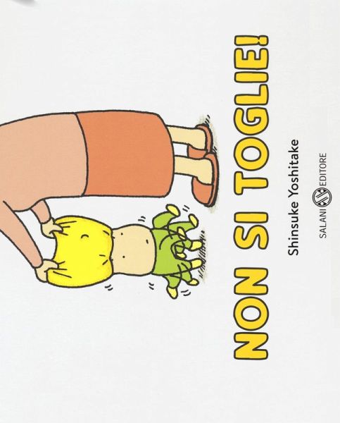 Non si toglie! Non si toglie!