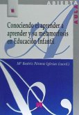 Conociendo el aprender a aprender y su metamorfosis en educación infantil