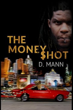 The Money Shot - Mann, D.