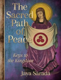 The Sacred Path of Peace - Sarada, Jaya