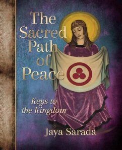 The Sacred Path of Peace - Sarada, Jaya