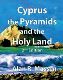 Cyprus, The Pyramids and the Holy Land