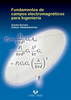 Fundamentos de campos electromagnéticos para ingeniería - Durana Apaolaza, Gaizka; Aldabaldetreku Etxeberria, Gotzon