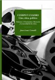 Cuerpo y Cuadro. Cine, ética, política. Volumen 2: Frustración y libreración y la necesidad de la crítica