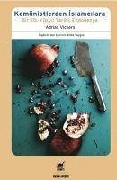 Cover Komünistlerden Islamcilara; Bir 20. Yüzyil Tarihi Endonezya